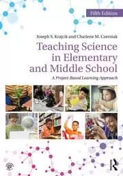 Image of Teaching Science in Elementary and Middle School A Project-Based Learning Approach