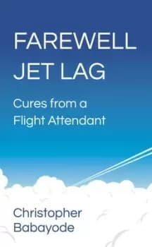 Image of Farewell jet lag by Christopher Babayode