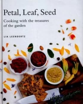 Image of Petal Leaf Seed by Lia Leendertz Hardback