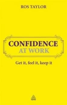 Image of Confidence at work by Ros Taylor