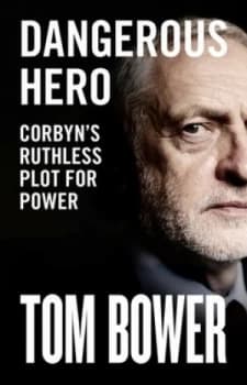 Image of Dangerous hero by Tom Bower