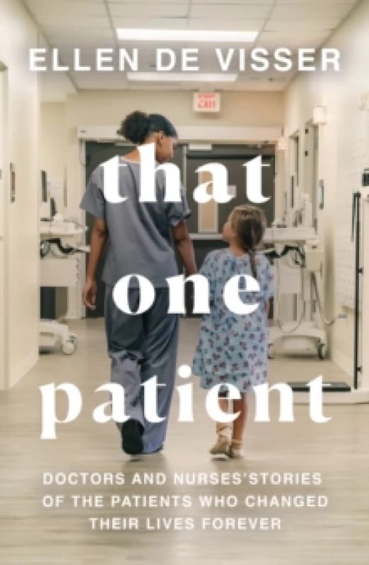 Image of That One Patient. Paperback. By Ellen de Visser Books