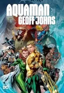 Image of Aquaman by Geoff Johns Omnibus