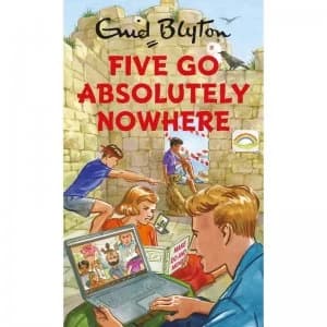 Image of Five Go Absolutely Nowhere Book