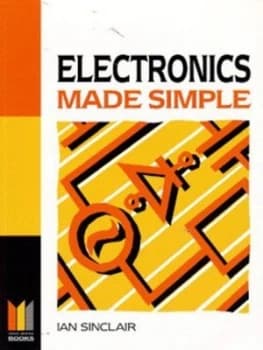 Image of Electronics Made Simple by Ian R Sinclair Paperback