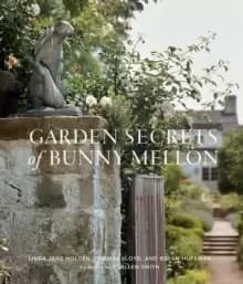Image of Garden Secrets of Bunny Mellon