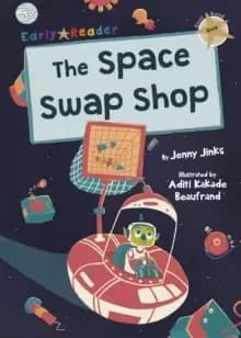 Image of The Space Swap Shop : (Gold Early Reader)