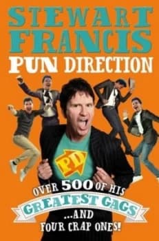 Image of Pun Direction by Stewart Francis Hardback