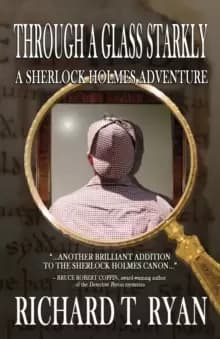 Image of Through A Glass Starkly : A Sherlock Holmes Adventure