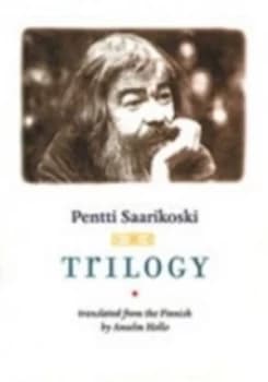 Image of Trilogy by Pentti Saarikoski Book
