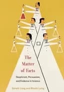 Image of matter of facts skepticism persuasion and evidence in science