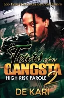 Image of Tears of a Gangsta 2 : High Risk Parole