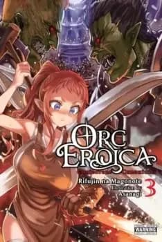 Image of Orc Eroica, Vol. 3 (light novel) by Asanagi