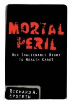 Image of Mortal Peril by Richard Epstein Book