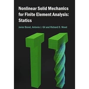 Image of Nonlinear Solid Mechanics for Finite Element Analysis: Statics Hardback 2016