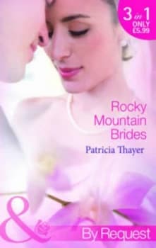 Image of Rocky Mountain Brides by Patricia Thayer Book