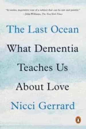 Image of last ocean what dementia teaches us about love