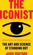 Image of iconist the art and science of standing out