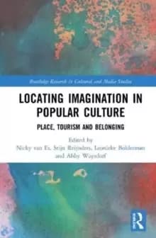Image of Locating Imagination in Popular Culture : Place, Tourism and Belonging