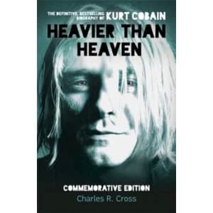 Image of Heavier Than Heaven: The Biography of Kurt Cobain by Charles R. Cross (Paperback, 2002)