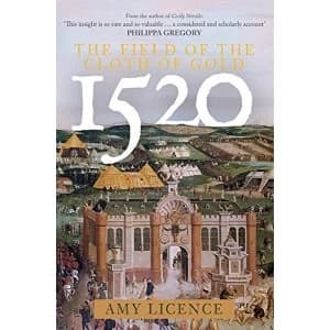 Image of 1520: The Field of the Cloth of Gold Hardback 2020