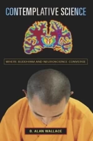 Image of Contemplative science by B. Alan Wallace