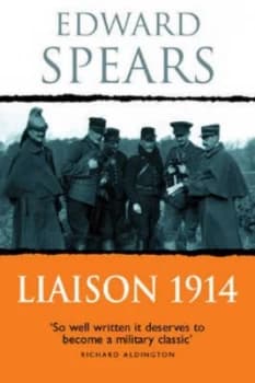 Image of Liaison 1914 by Edward Spears Paperback