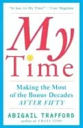 Image of my time making the most of the bonus decades after fifty