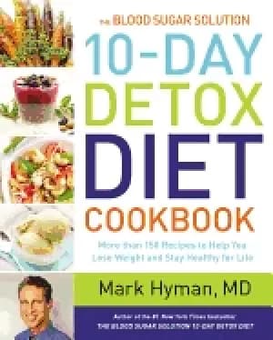 Image of blood sugar solution 10 day detox diet cookbook more than 150 recipes to he