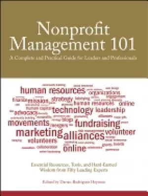 Image of nonprofit management 101 a complete and practical guide for leaders and pro