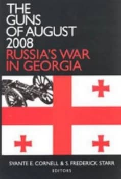 Image of The Guns of August 2008 by Svante E. Cornell Paperback