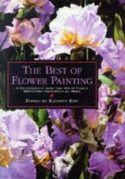 Image of The Best of Flower Painting by Kathy Kipp Hardback