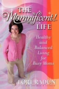 Image of The Momnificent Life by Lori Radun Book