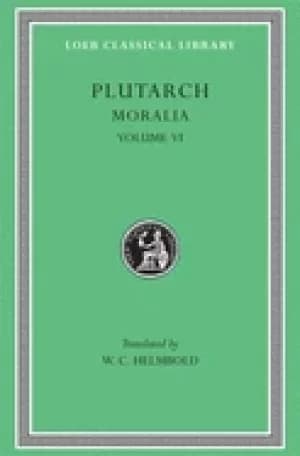 Image of plutarch moralia volume vi can virtue be taught on moral virtue on the cont