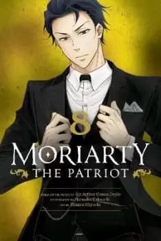 Image of Moriarty the Patriot, Vol. 8 by Ryosuke Takeuchi