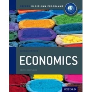 Image of IB Economics Course Book: Oxford IB Diploma Programme