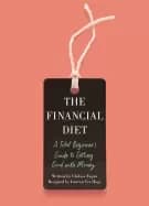 Image of financial diet a total beginners guide to getting good with money
