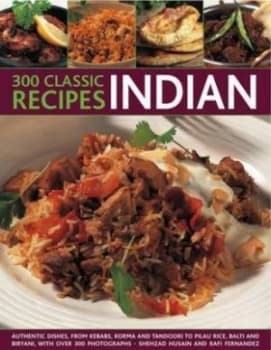 Image of 300 Classic Recipes Indian by Shehzad Husain and Rafi Fernandez Paperback