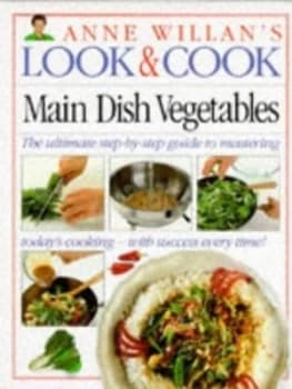 Image of Main Dish Vegetables by Anne Willan Book
