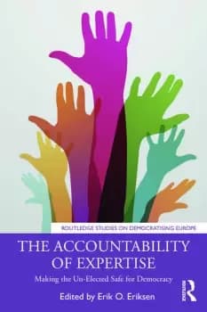 Image of The Accountability of ExpertiseMaking the Un-Elected Safe for Democracy