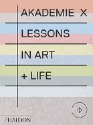Image of akademie x lessons in art life