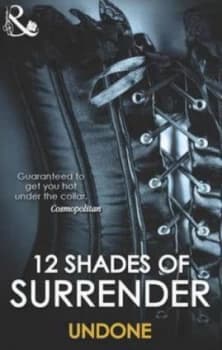 Image of 12 Shades of Surrender. Bound by Tiffany Reisz Paperback