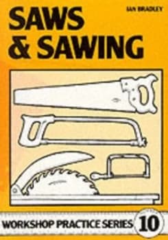 Image of Saws and Sawing by Ian Bradley Book