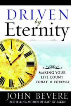 Image of Driven by Eternity by John Bevere Paperback