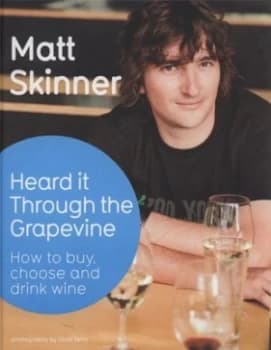 Image of Heard It through the Grapevine by Matt Skinner Hardback