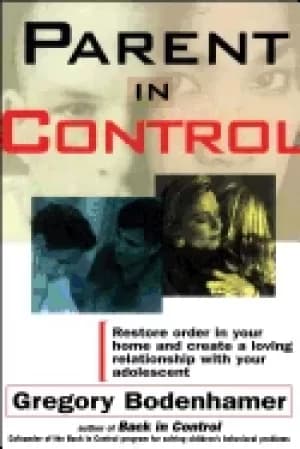 Image of parent in control restore order in your home and create a loving relationsh