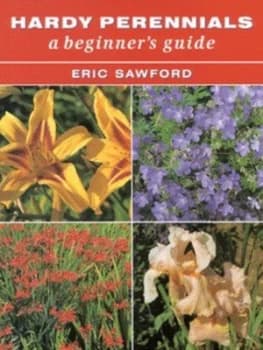 Image of Hardy Perennials by Eric Sawford Paperback