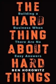 Image of The Hard Thing about Hard Things by Ben Horowitz Hardback
