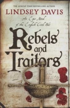 Image of Rebels and Traitors by Lindsey Davis Hardback