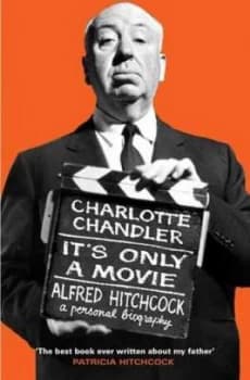 Image of Its only a movie by Charlotte Chandler